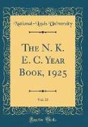 The N. K. E. C. Year Book, 1925, Vol. 10 (Classic Reprint)