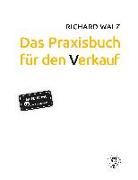 Das Praxisbuch für den Verkauf