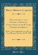 Proceedings of the Fifteenth National Convention of the Future Farmers of America