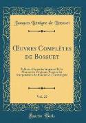 OEuvres Complètes de Bossuet, Vol. 20