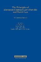 The Principles of European Contract Law (Part III) and Dutch Law: A Commentary II