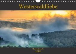 Westerwaldliebe (Wandkalender 2018 DIN A4 quer)