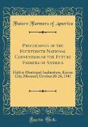 Proceedings of the Fourteenth National Convention of the Future Farmers of America