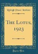 The Lotus, 1923 (Classic Reprint)