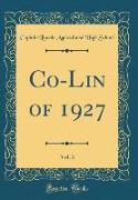 Co-Lin of 1927, Vol. 3 (Classic Reprint)