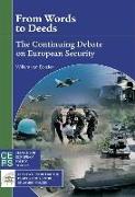 From Words to Deeds: The Continuing Debate on European Security