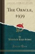 The Oracle, 1939 (Classic Reprint)