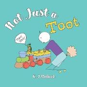 Not Just a Toot