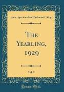 The Yearling, 1929, Vol. 9 (Classic Reprint)
