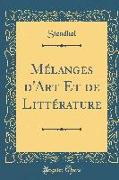 Mélanges d'Art Et de Littérature (Classic Reprint)