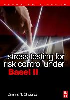 Stress Testing for Risk Control Under Basel II