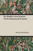 The World's Great Sermons - Drummond to Jowett - Volume X