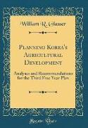 Planning Korea's Agricultural Development