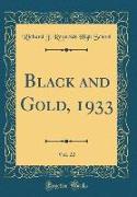 Black and Gold, 1933, Vol. 22 (Classic Reprint)