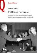 L'alleato naturale. I rapporti tra Italia e Germania Occidentale dopo la seconda guerra mondiale (1945-1955)