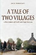 A Tale of Two Villages