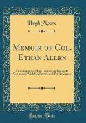 Memoir of Col. Ethan Allen