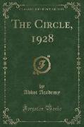 The Circle, 1928 (Classic Reprint)