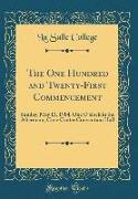 The One Hundred and Twenty-First Commencement: Sunday, May 13, 1984, One O'Clock in the Afternoon, Civic Center Convention Hall (Classic Reprint)