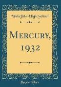Mercury, 1932 (Classic Reprint)