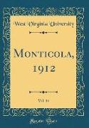 Monticola, 1912, Vol. 14 (Classic Reprint)