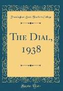 The Dial, 1938 (Classic Reprint)