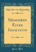 Memoiren Einer Idealistin (Classic Reprint)