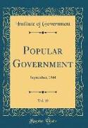 Popular Government, Vol. 10: September, 1944 (Classic Reprint)