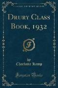 Drury Class Book, 1932 (Classic Reprint)