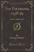 The Partridge, 1938-39