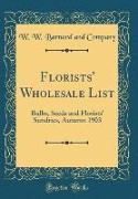 Florists' Wholesale List