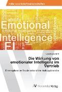 Die Wirkung von emotionaler Intelligenz im Vertrieb