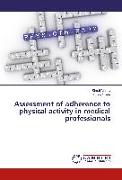 Assessment of adherence to physical activity in medical professionals