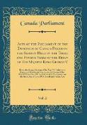 Acts of the Parliament of the Dominion of Canada Passed in the Session Held in the Third and Fourth Years of the Reign of His Majesty King George V, Vol. 2