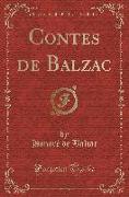 Contes de Balzac (Classic Reprint)