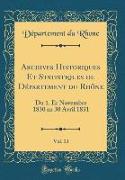 Archives Historiques Et Statistiques du Département du Rhône, Vol. 13
