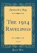 The 1914 Ravelings, Vol. 21 (Classic Reprint)