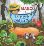 Marco e la zucca gigante