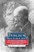 Durkheim Through the Lens of Aristotle