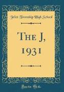 The J, 1931 (Classic Reprint)