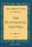 The Bluestocking, 1932-1933, Vol. 10 (Classic Reprint)