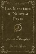 Les Mystères du Nouveau Paris, Vol. 3 (Classic Reprint)