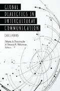 Global Dialectics in Intercultural Communication