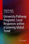 University Pathway Programs: Local Responses within a Growing Global Trend