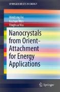Nanocrystals from Oriented-Attachment for Energy Applications
