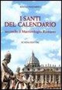 I santi del calendario secondo il martirologio romano