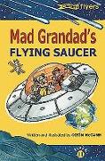 Mad Grandad's Flying Saucer