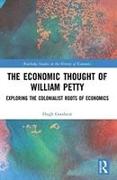 The Economic Thought of William Petty