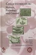 Colletotrichum: Biology, Pathology and Control