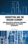 Corruption and the Russian Economy